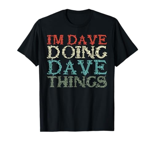 Photo de Dave Things - Je suis Dave T-Shirt