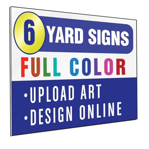 SignsDirect 6-Pack of Custom 24x18 Yard Signs, UV Ink Printed Full Color Waterproof, printed 1 or 2 Sides. Available with or without H-Frame Stakes. (6, 24'x18')