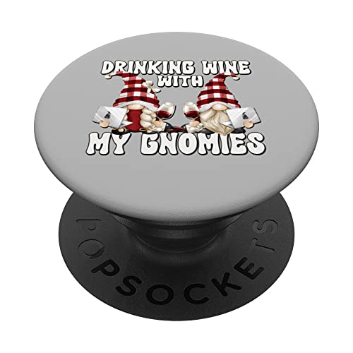 Drinking Wine With My Gnomies Cute Wine Gnome For Wine Lover PopSockets Swappable PopGrip, Black