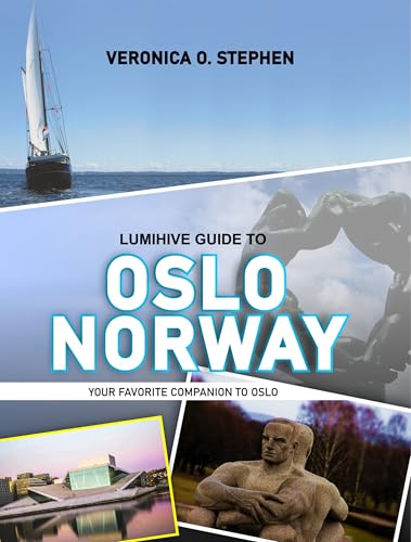 LUMIHIVE GUIDE TO OSLO NORWAY