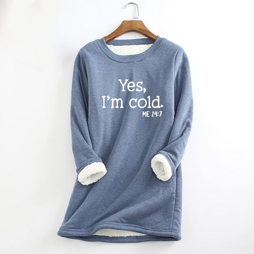 Sherpa Lined Fleece Pullover for Women Winter Warm Fuzzy Sweatshirt Yes I'm Cold Me 24:7 Funny Letter Print Tops2