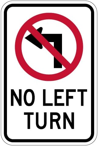 No Left Turn with Symbol Sign - 12x18 - Reflective | Rust Free Aluminum