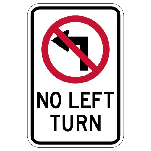 STOPSignsAndMore - No Left Turn with Symbol Sign - 12x18 - Reflective | Rust Free Aluminum