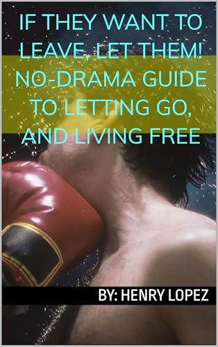 No-Drama Guide to Letting Go - 73-Page Kindle eBook