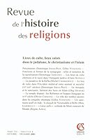 Revue de l'histoire des religions, Tome 222 (4/2005) : Lieux du culte, lieux saints dans le Judaïsme, le christianisme et l'Islam 2200920873 Book Cover