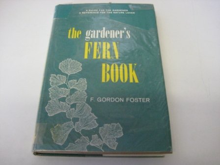 The gardenerÃ•s fern book B0000CMHKK Book Cover