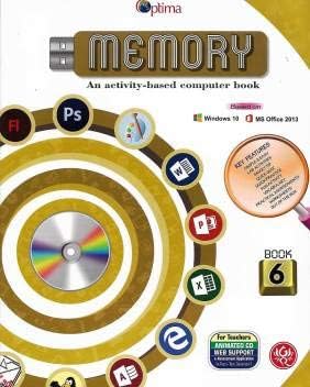 OPTIMA MEMORY ( an activity based computer-based book) Class 6