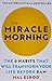 The Miracle Morning: The 6 Habits That Will Transform Your Life Before 8AM