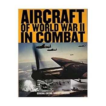 Paperback Aircraft of World War II in Combat Book