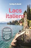 Lonely Planet Guide Lac italiens 2026-2027: | Itinéraires, expériences...
