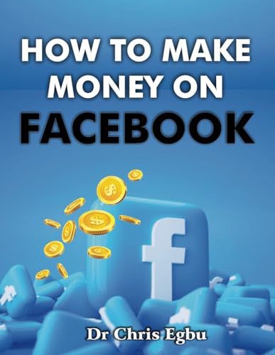 How To Make Money on Facebook