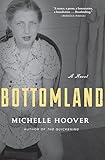 Bottomland: A Novel
