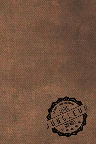 Geprüft und Bestätigt bester Jungleur der Welt: inkl. Terminplaner | Kalender 2020 ★ | Das perfekte Geschenk für Männer, die Junglieren | Geschenkidee | Geschenke (German Edition)