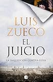 El juicio: La Inquisición contra Goya (Histórica)