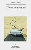 paseo de los tristes apartamentos  Tierra de campos (Narrativas Hispanicas nº 584)