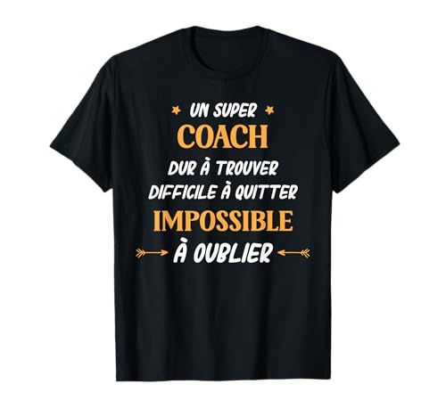 Humour Coach Sportif entraineur Homme Super Coach T-Shirt