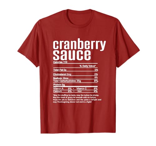 Thanksgiving Christmas Cranberry Sauce Nutritional Facts T-Shirt