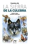 Cuentos de la Sierra de la Culebra: 