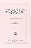 salmaso costruzioni  I Vergiliocentones minores del Codice Salmasiano