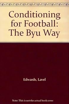 Paperback Conditioning for Football: The Byu Way Book