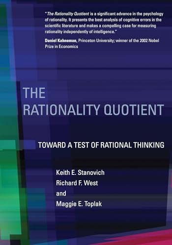 The Rationality Quotient: Toward a Test of Rational Thinking (Mit Press)