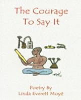 The Courage to Say It 1893719022 Book Cover
