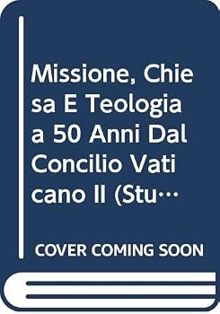 Paperback Studia Missionalia Vol. 63 (2014): Missione, Chiesa E Teologia a 50 Anni Dal Concilio Vaticano II [Italian] Book