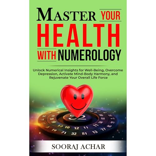 Master Your HEALTH With Numerology by Sooraj Achar episode artwork