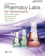 Pharmacy Labs for Technicians: Text (Pharmacy Technician)