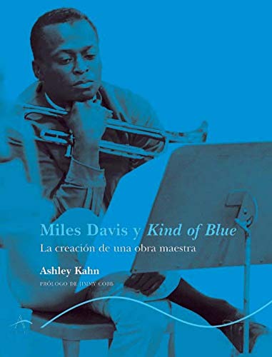 Miles Davis y Kind of Blue (Minus) (Spanish Edition)