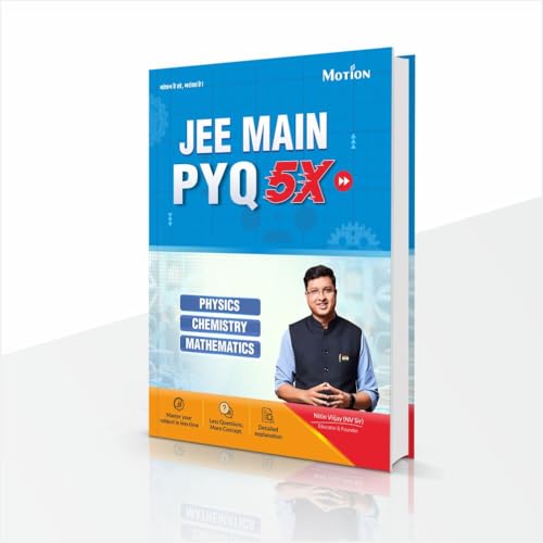 Image of JEE Main 2026 PYQ 5X By Motion || 2500+ Important, handpicked previous year questions for JEE mains 2026 || Last minute Smart Revision Book for ... to 2025 || Best used as a PYQ test Series