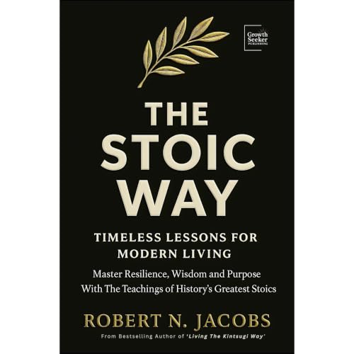 The Stoic Way Audiolibro Por Robert N. Jacobs arte de portada