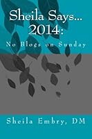 Sheila Says 2014:: No Blogs on Sunday 1505868629 Book Cover