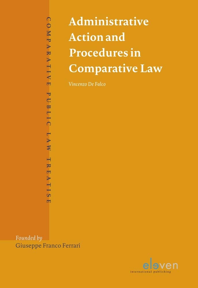 Buy Administrative Action and Procedures in Comparative Law (Comparative Public Law Treatise) — BookShops.in