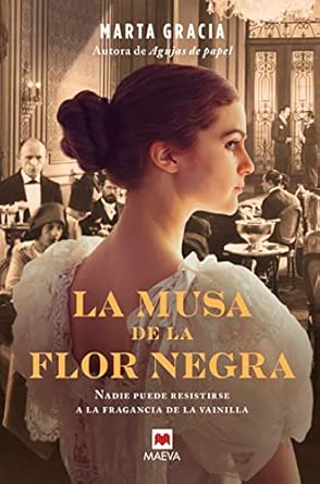 La musa de la flor negra: La autora revelación de la novela histórica romántica