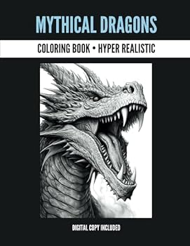Paperback Mythical Dragons Coloring Book Hyper Realistic: Relaxation and Stress Relief For Fantasy Lovers (Hyper Realistic Coloring Book) Book