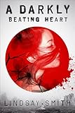 A Darkly Beating Heart