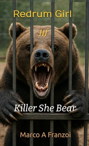 Redrum Girl 3: Killer She Bear