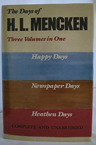 The Days of H.L. Mencken: Three Volumes In One:... 0880294175 Book Cover