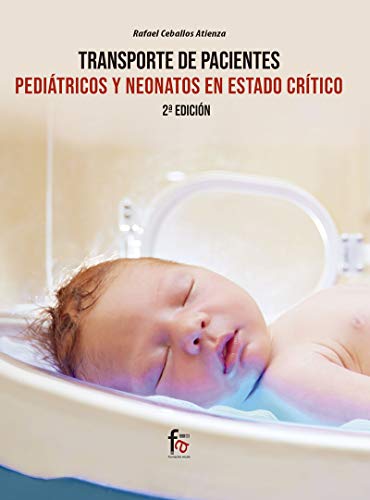 Portada de Transporte de pacientes pediátricos y neonatos en estado critico-2 ed