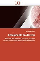 Enseignants en devenir: Éléments d'analyse de la transition discursive entre la formation et l'entrée dans la profession (Omn.Univ.Europ.) 6131524726 Book Cover
