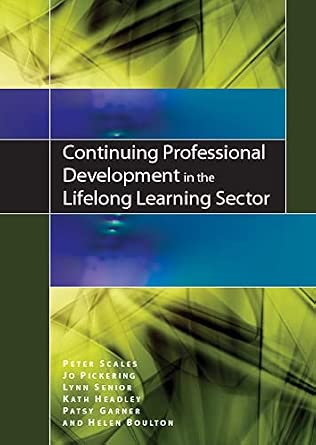 Continuing professional development in the lifelong learning sector book cover