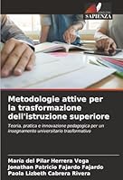Metodologie attive per la trasformazione dell'istruzione superiore (Italian Edition) 620246562X Book Cover
