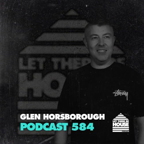 LTBH #584 with Glen Horsborough