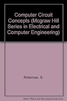 Computer Circuit Concepts (Mcgraw Hill Series in Electrical Engineering Computer Engineering) 0070529523 Book Cover