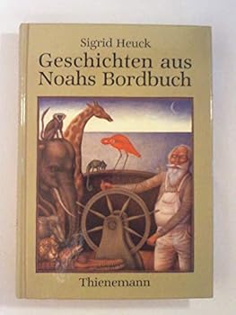 Hardcover Geschichten aus Noahs Bordbuch [German] Book