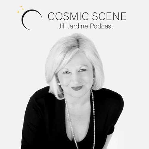 Cosmic Scene with Jill Jardine Podcast Por Jill Jardine arte de portada