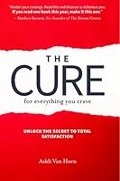 The Cure for Everything You Crave 0978865936 Book Cover