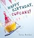 Happy Birthday, Cupcake!