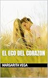 EL ECO DEL CORAZON